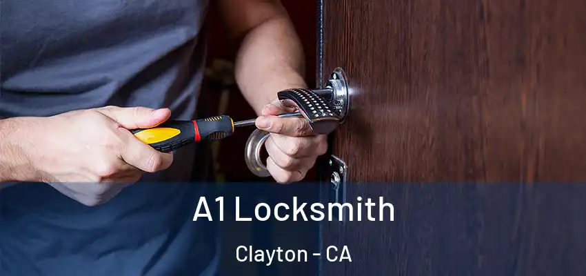  A1 Locksmith Clayton - CA