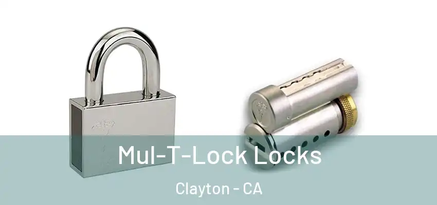  Mul-T-Lock Locks Clayton - CA