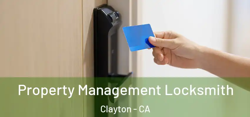  Property Management Locksmith Clayton - CA