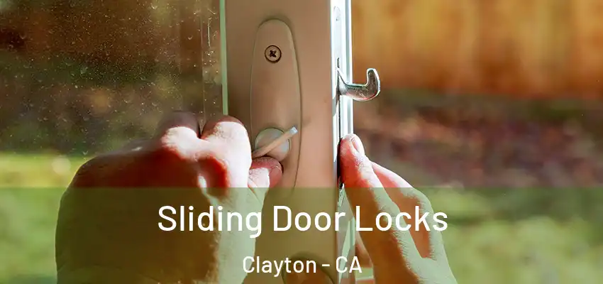  Sliding Door Locks Clayton - CA